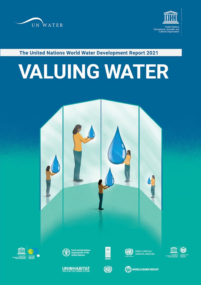 Valuing Water, the UN World Water Development Report 2021